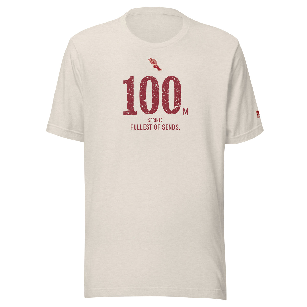 100 m, Fullest of Sends: Heather Dust tee, front
