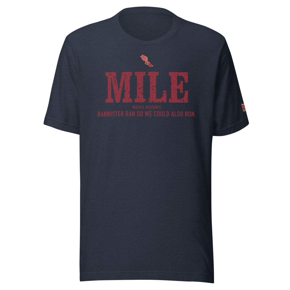 MILE, Bannister Ran So We Could Also Run: Heather Navy tee, front