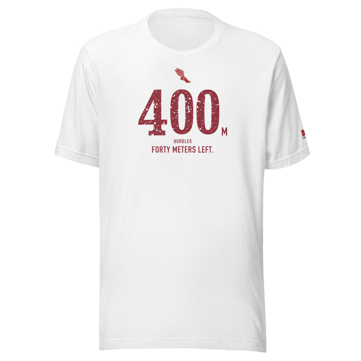 400 m HURDLES, Forty Meters Left: Solid White Blend tee, front