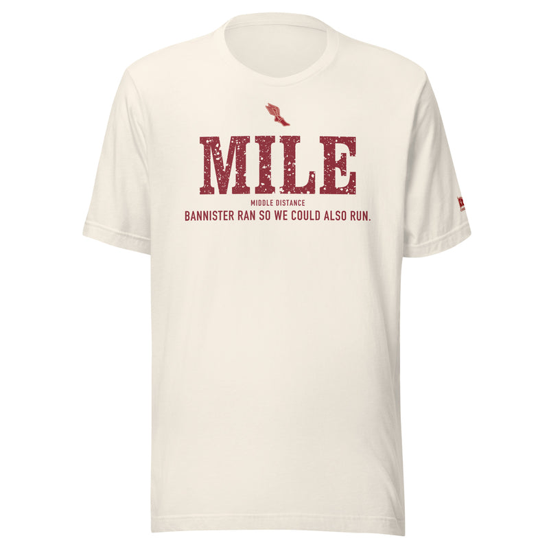 MILE, Bannister Ran So We Could Also Run: Vintage White tee, front