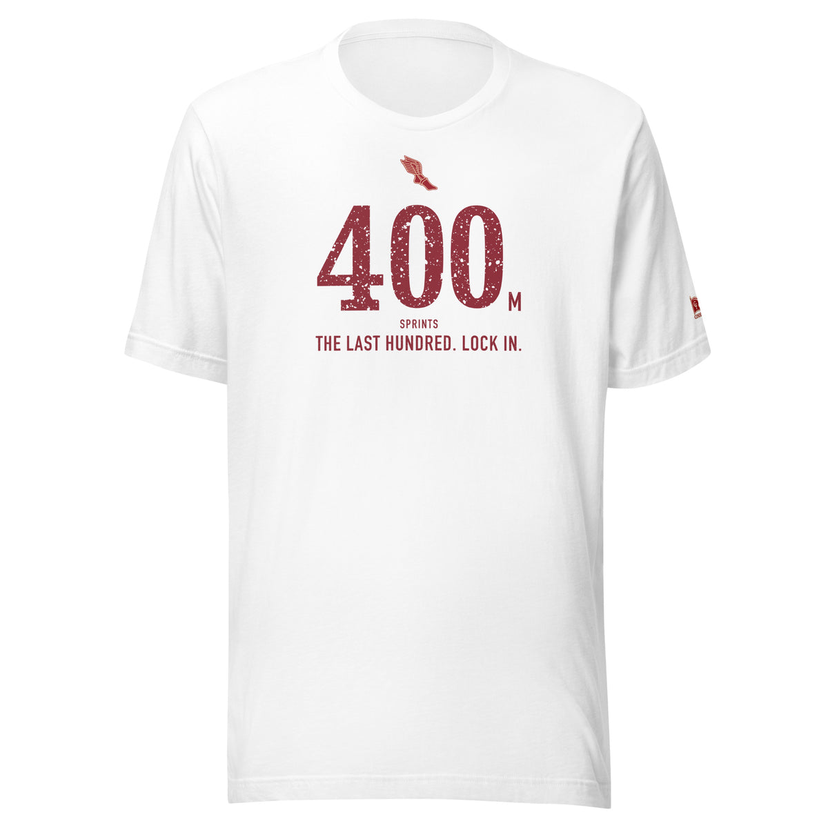 400 m, The Last Hundred. Lock In.: White tee, front