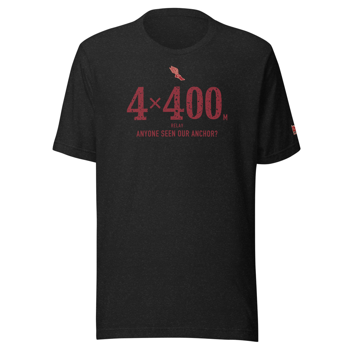 4 × 400 m RELAY, Anyone Seen Our Anchor: Black Heather tee, front