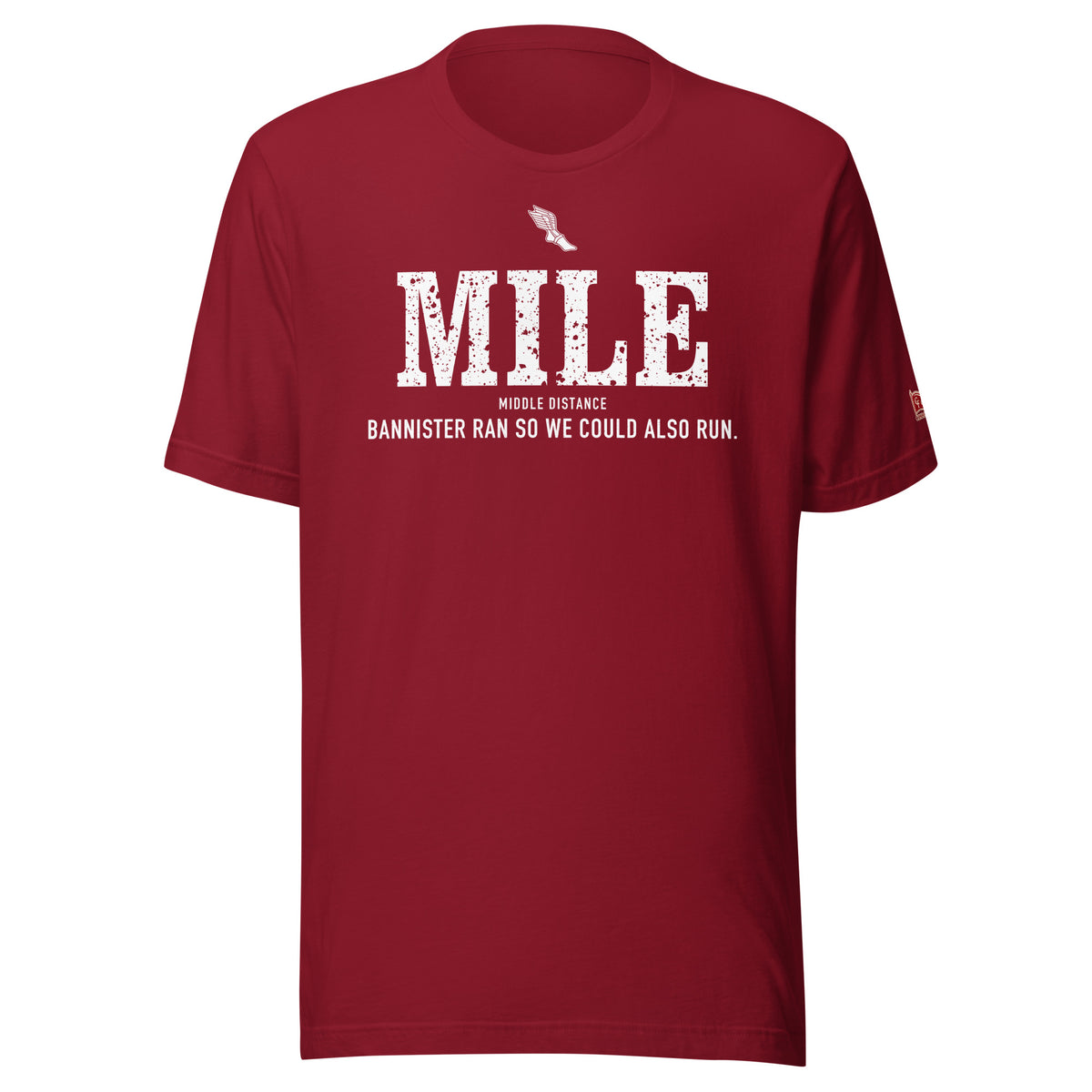 MILE, Bannister Ran So We Could Also Run: Cardinal tee, front