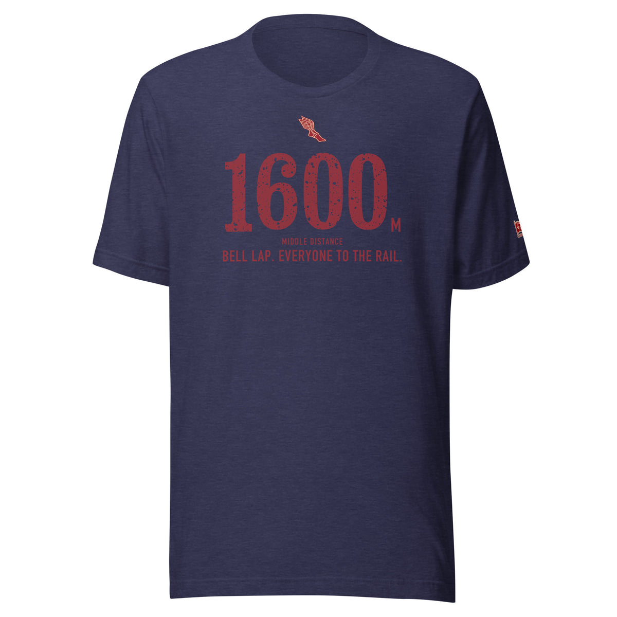 1600 m, Bell Lap. Everyone to the Rail.: Heather Midnight Navy tee, front