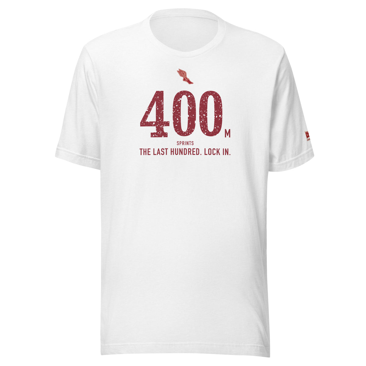 400 m, The Last Hundred. Lock In.: Solid White Blend tee, front