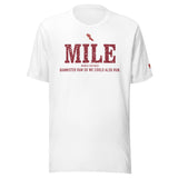 MILE, Bannister Ran So We Could Also Run: White tee, front